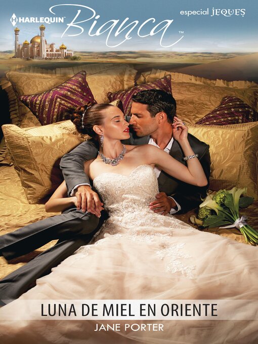 Title details for Luna de miel en Oriente by Jane Porter - Available